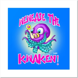 Wewease The Kwaken! Posters and Art